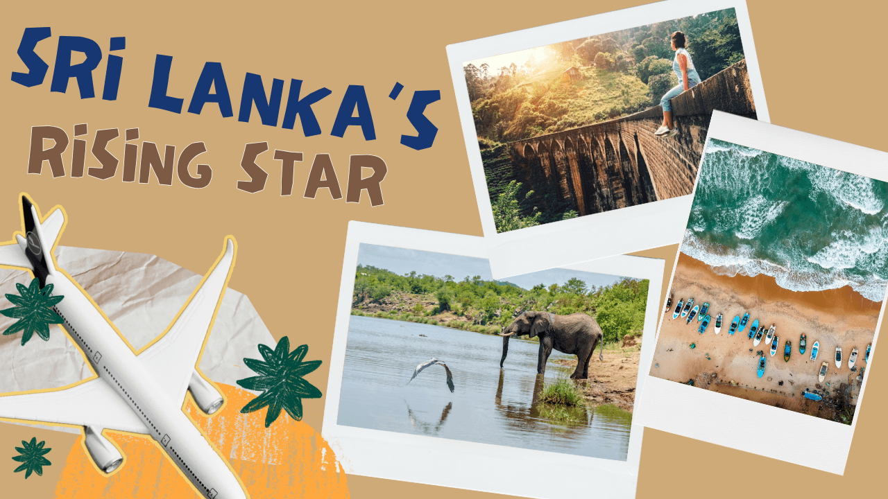Sri Lanka’s Rising Star: A Growing Travel Destination in 2025